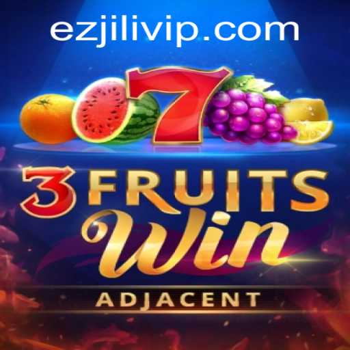 Exploring 3FruitsWin: A Deep Dive into the World of Ez Jili