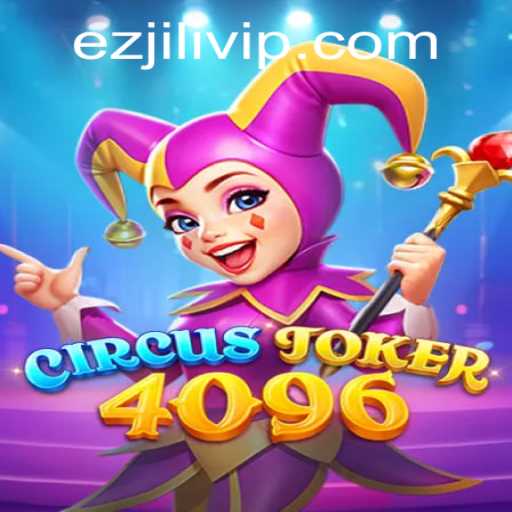 Discover the Excitement of CircusJoker4096: A New Gaming Phenomenon
